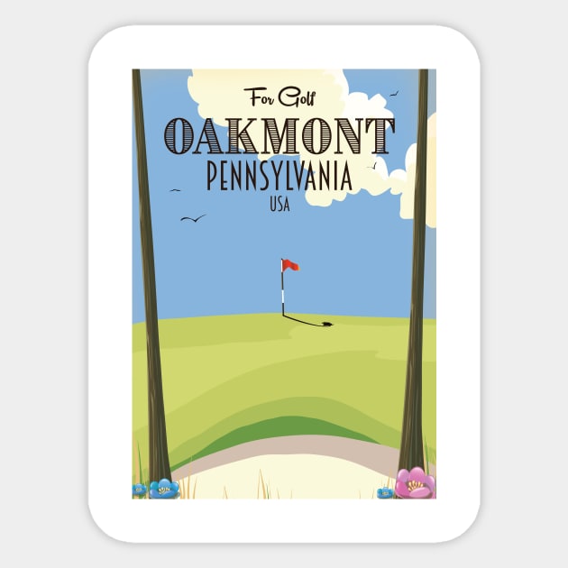 Oakmont Pennsylvania Golf Poster Sticker by nickemporium1